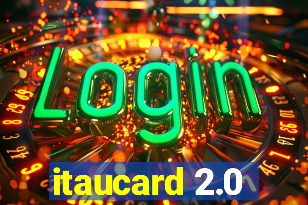 itaucard 2.0