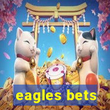 eagles bets