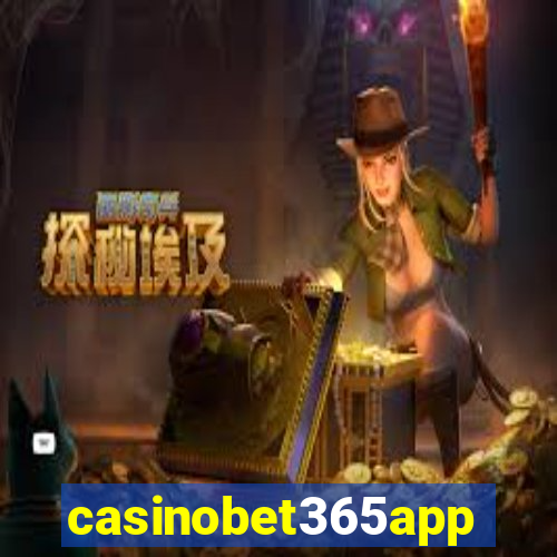 casinobet365app