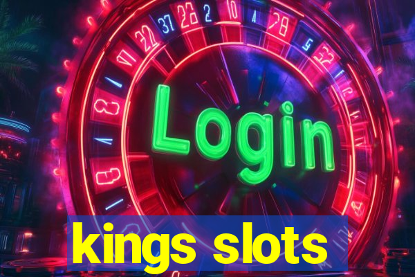 kings slots