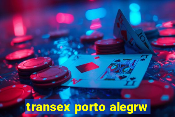 transex porto alegrw