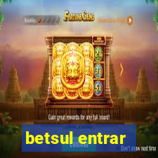 betsul entrar