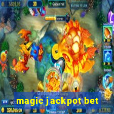 magic jackpot bet