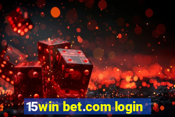 15win bet.com login