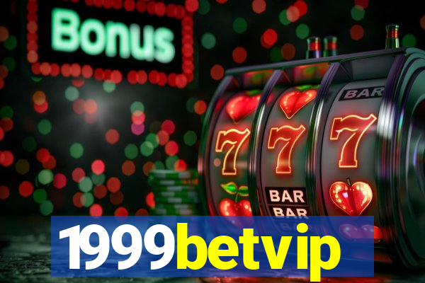 1999betvip