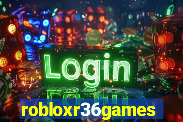 robloxr36games