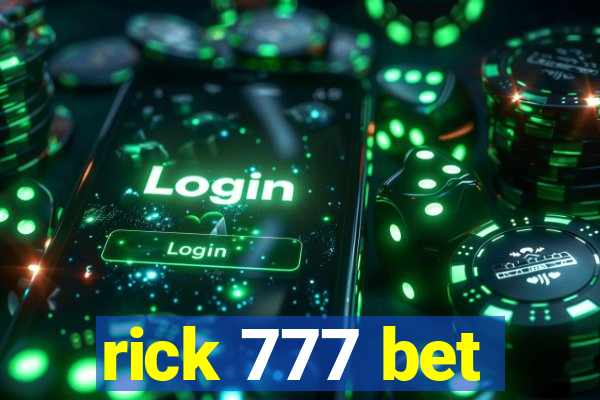 rick 777 bet