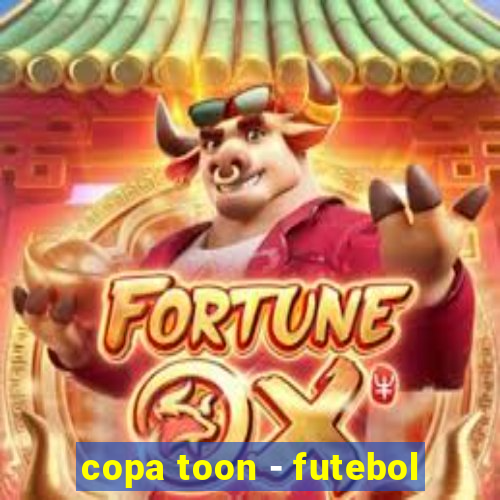 copa toon - futebol