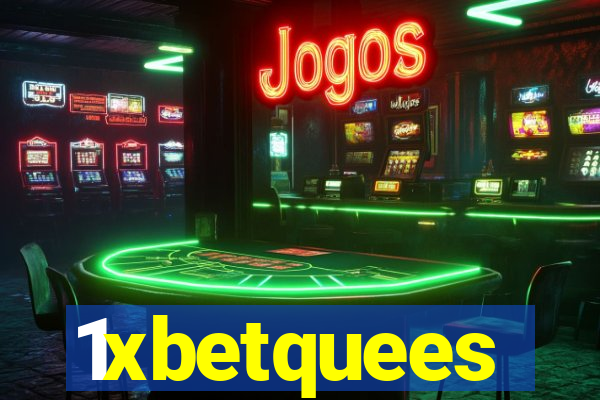 1xbetquees