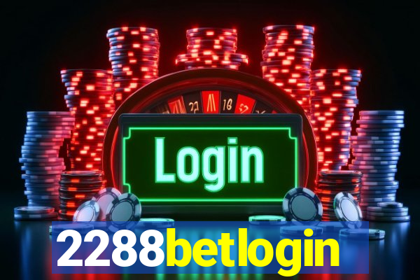 2288betlogin