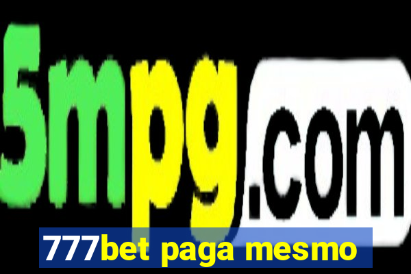 777bet paga mesmo