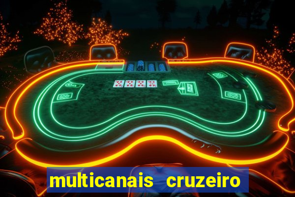 multicanais cruzeiro x flamengo