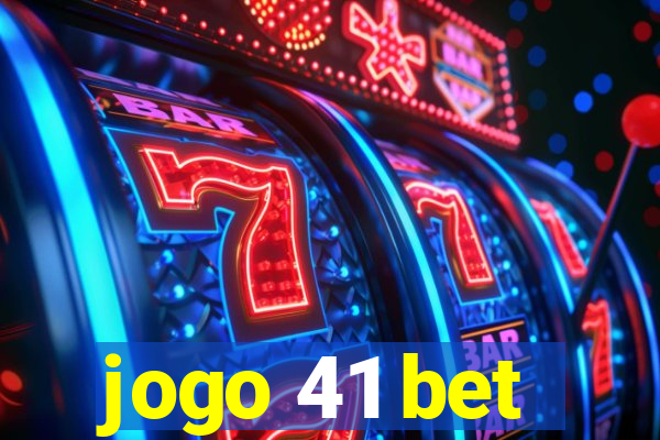 jogo 41 bet