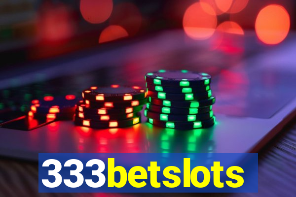 333betslots