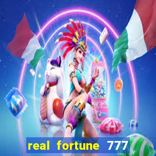 real fortune 777 paga mesmo