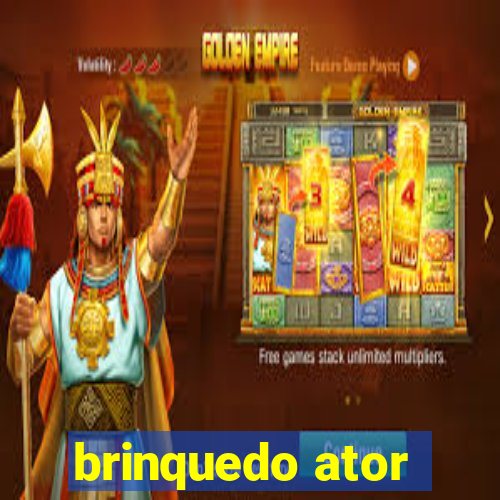 brinquedo ator