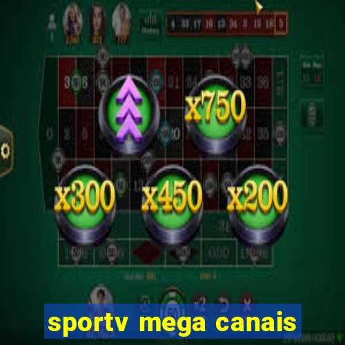 sportv mega canais