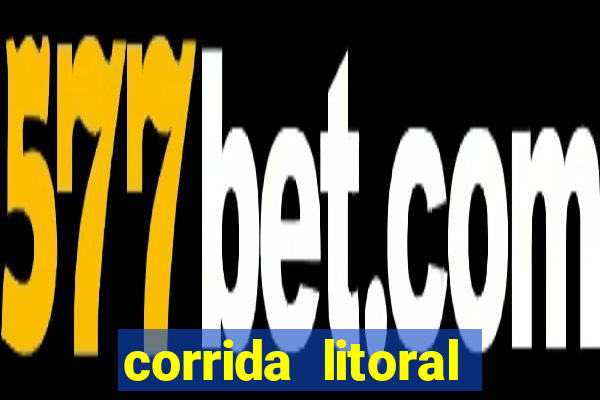 corrida litoral norte 2024