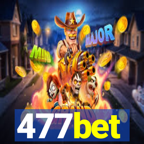 477bet