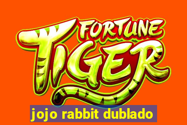 jojo rabbit dublado