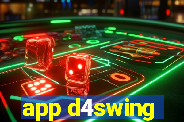 app d4swing