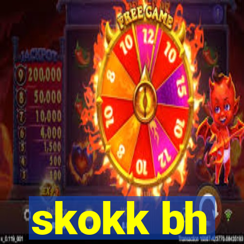 skokk bh