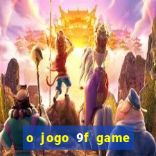 o jogo 9f game paga mesmo