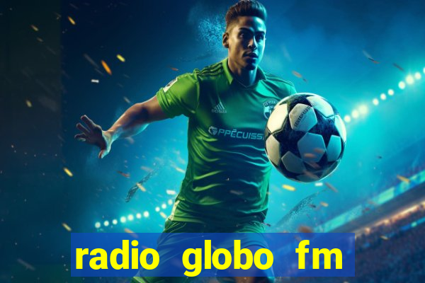 radio globo fm 90.1 salvador bahia