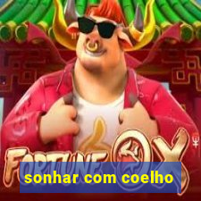 sonhar com coelho