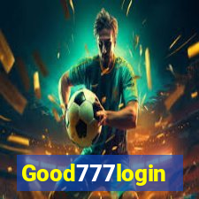 Good777login