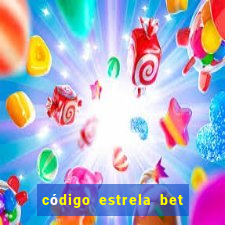 código estrela bet 5 reais