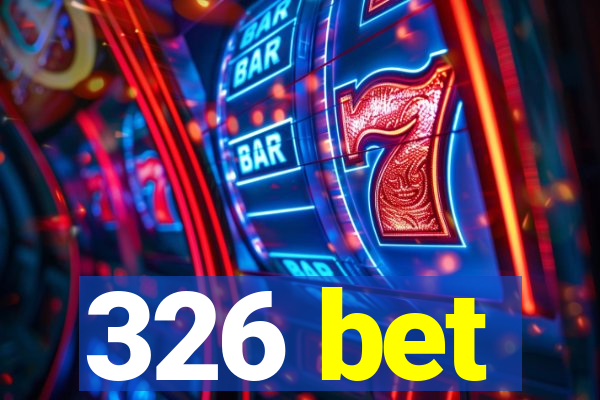 326 bet