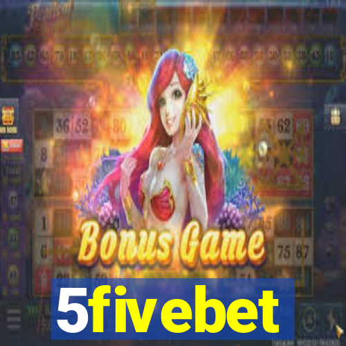 5fivebet