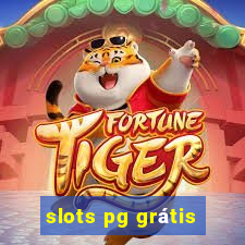 slots pg grátis