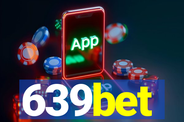 639bet