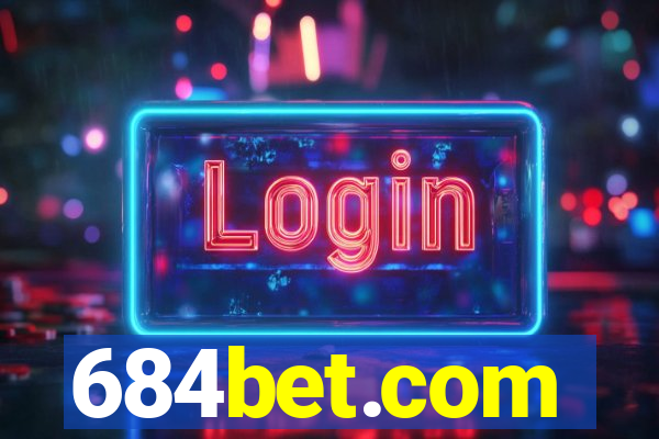 684bet.com