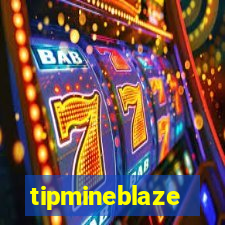 tipmineblaze