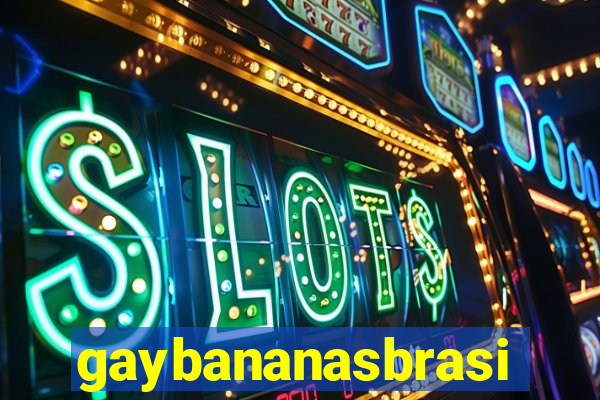 gaybananasbrasil.com