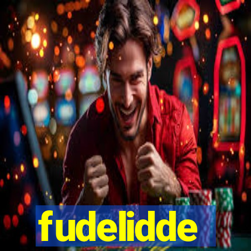 fudelidde