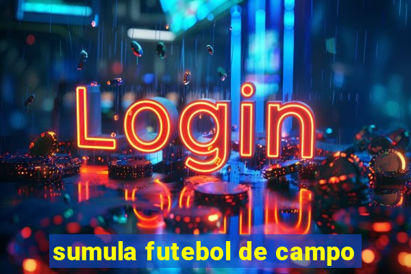 sumula futebol de campo