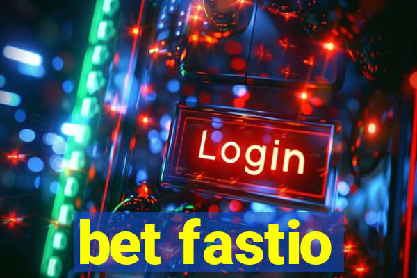 bet fastio