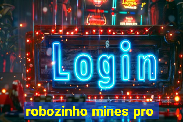 robozinho mines pro