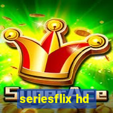 seriesflix hd