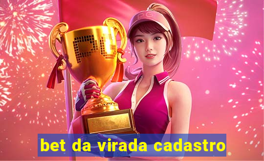 bet da virada cadastro