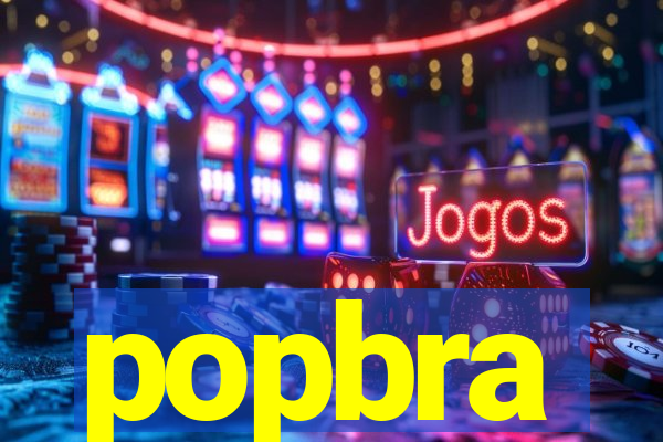 popbra