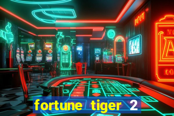 fortune tiger 2 demo revenge