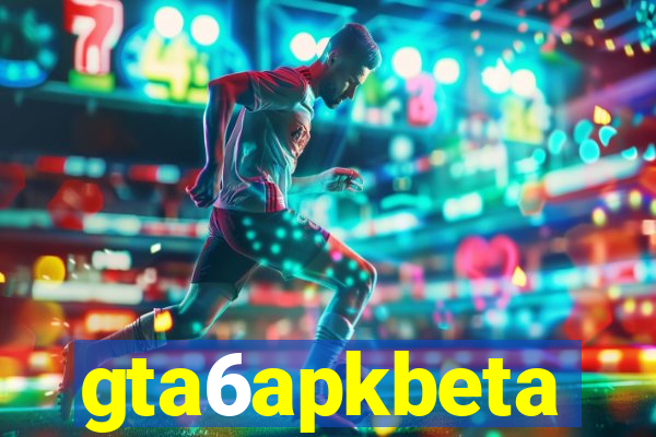 gta6apkbeta