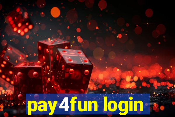 pay4fun login