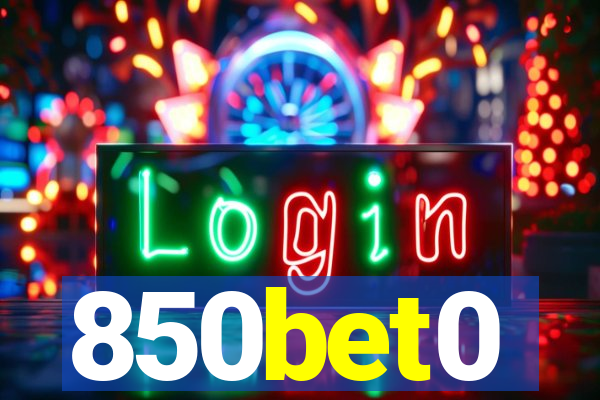 850bet0