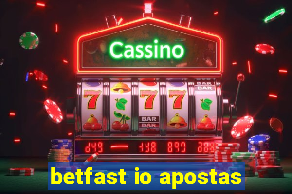 betfast io apostas